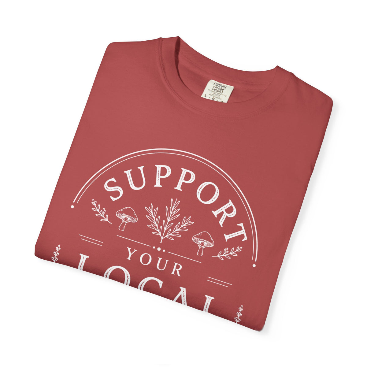 Support Your Local Witch T-Shirt