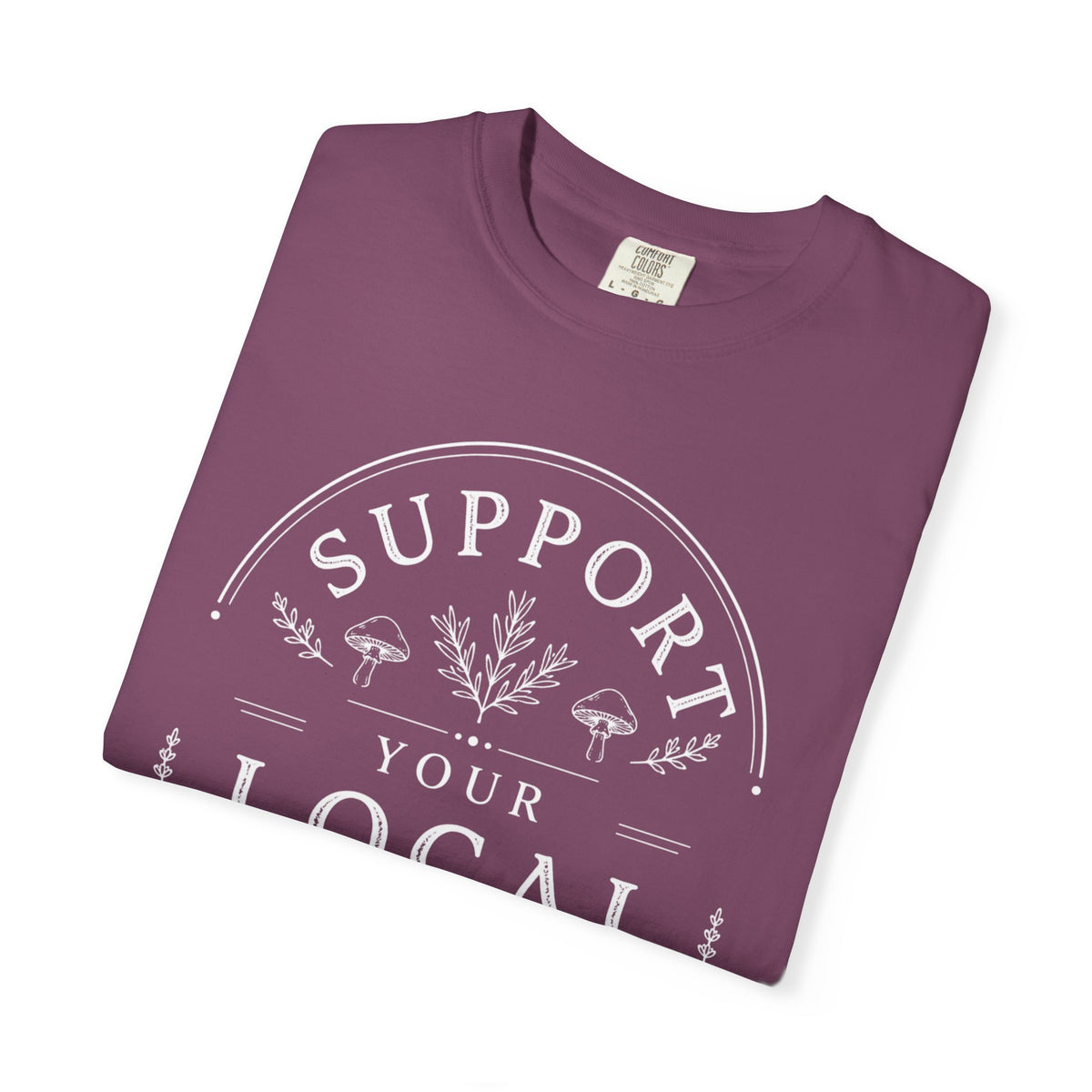 Support Your Local Witch T-Shirt
