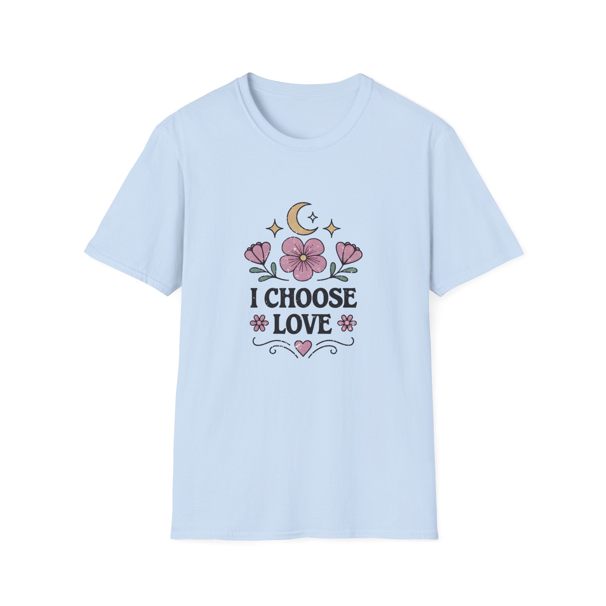 I Choose Love T-Shirt by Mystwood Alchemy