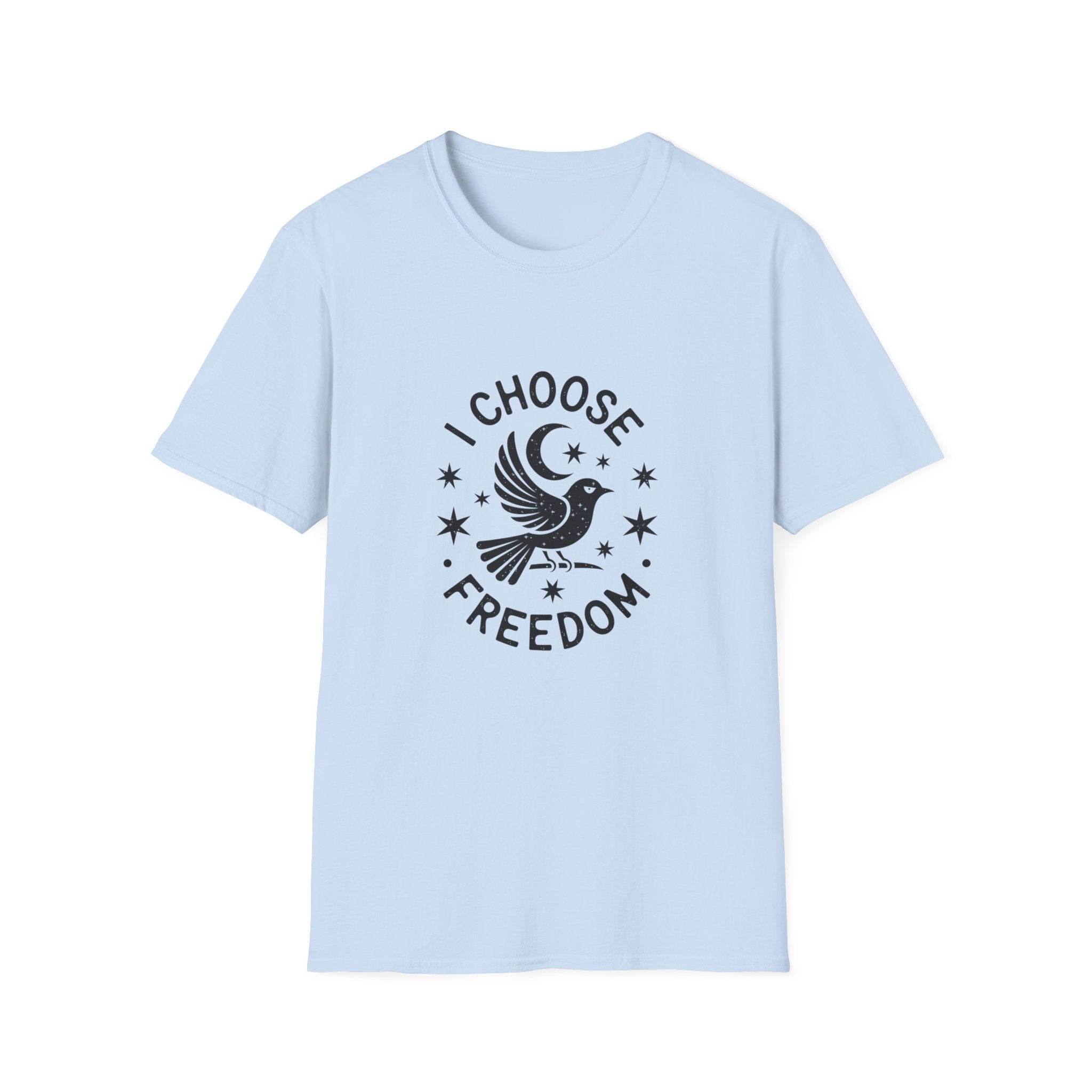 I Choose Freedom T-Shirt by Mystwood Alchemy