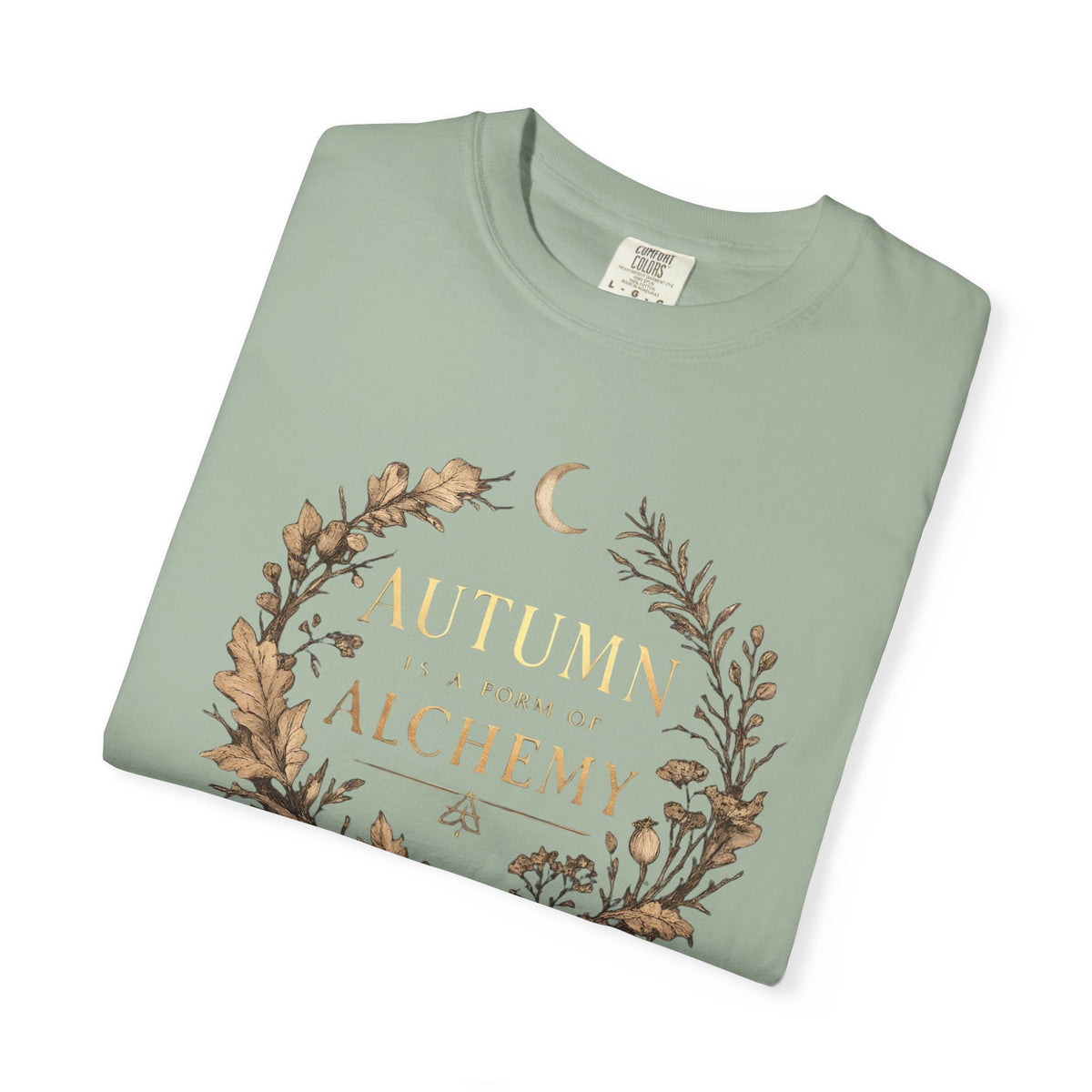 Autumn Is a Form of Alchemy T-Shirt