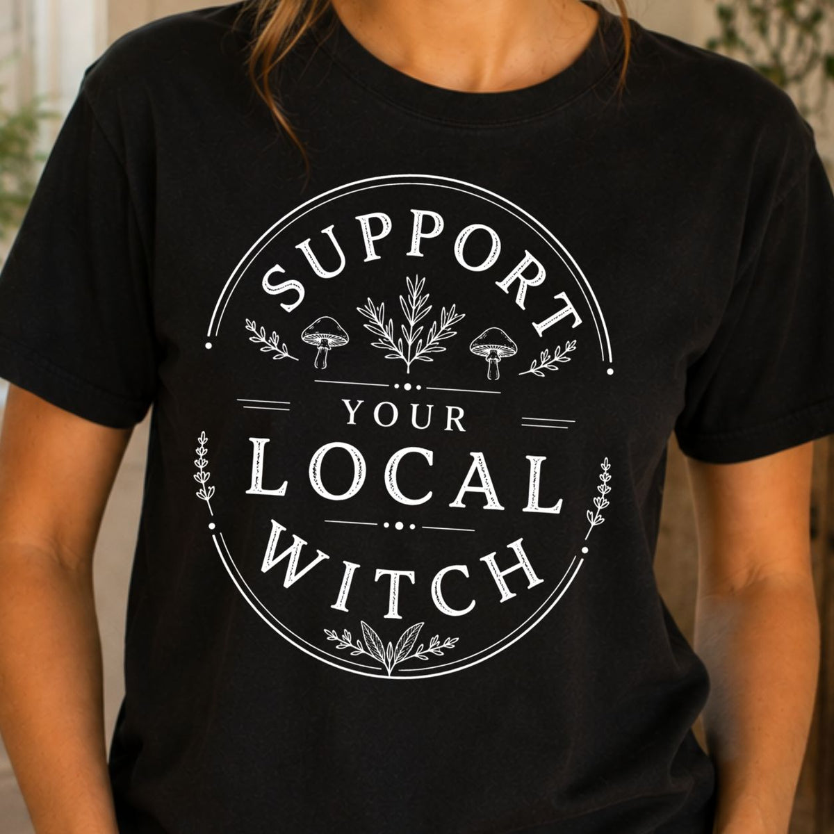 Support Your Local Witch T-Shirt