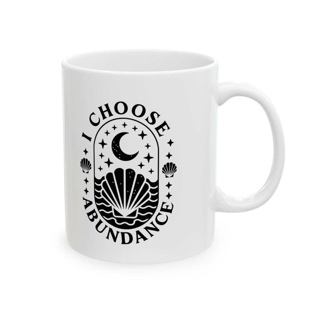 I Choose Abundance Mug