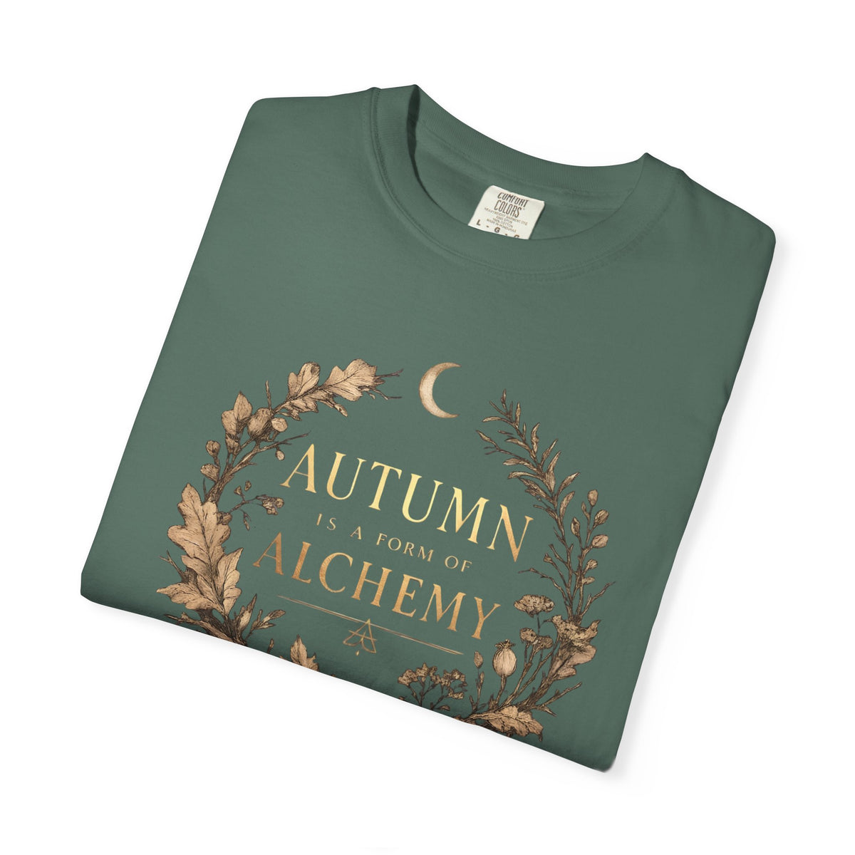 Autumn Is a Form of Alchemy T-Shirt