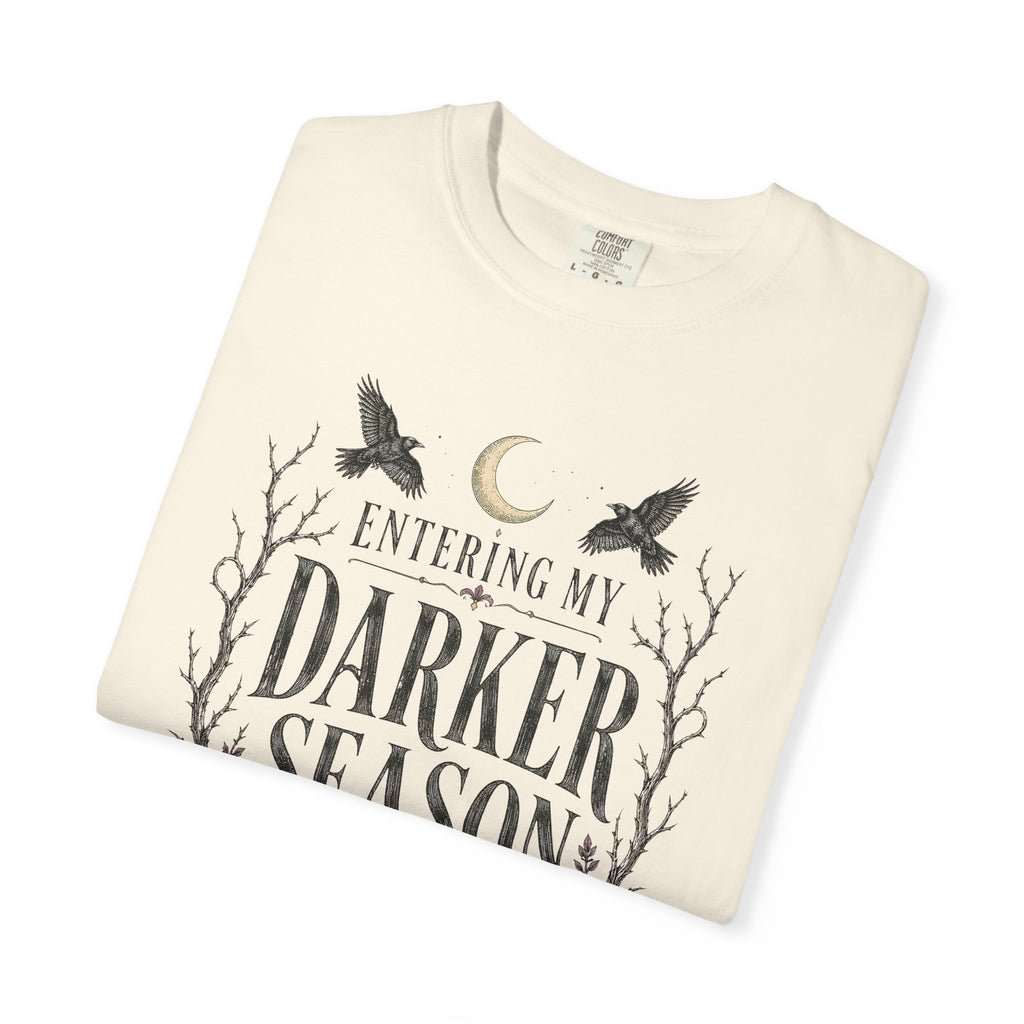 Entering My Darker Season T-Shirt