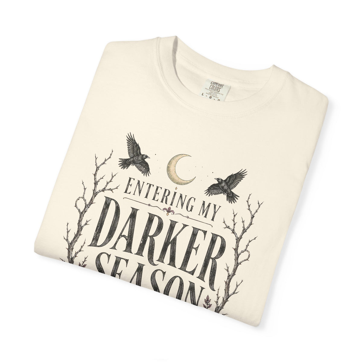 Entering My Darker Season T-Shirt