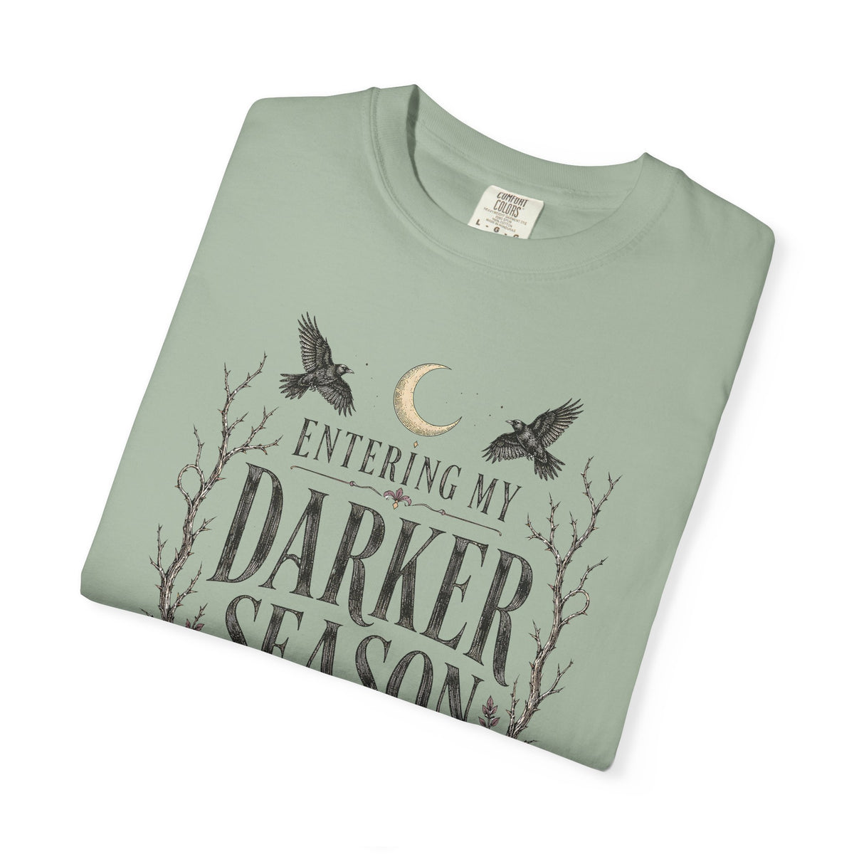 Entering My Darker Season T-Shirt