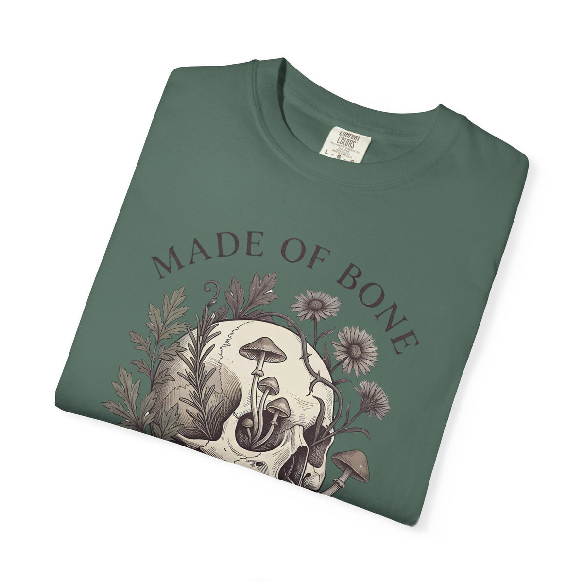 Made of Bone and Becoming T-Shirt